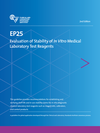 Evaluation of Stability of In Vitro Medical Laboratory Test Reagents, 2nd Edition