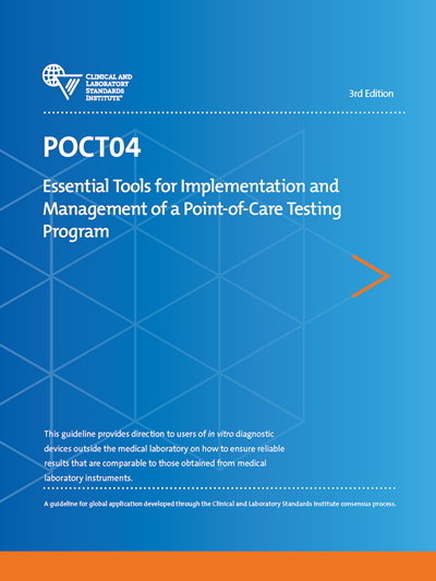 Essential Tools for Implementation and Management of a Point-of-Care Testing Program, 3rd Edition