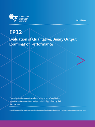 Evaluation of Qualitative, Binary Output Examination Performance, 3rd Edition