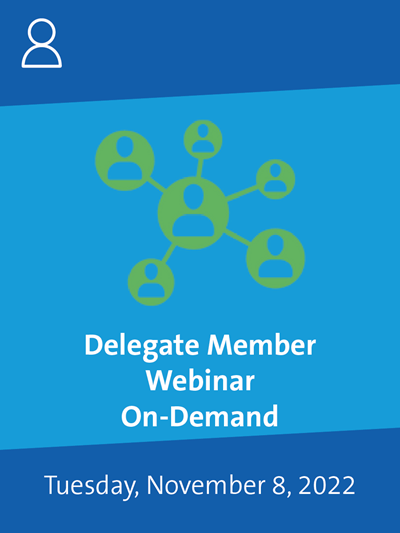 Making the Most of Your CLSI Membership: For Delegates and Alternate Delegates Webinar